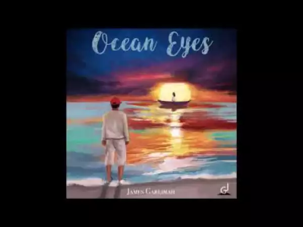James Garlimah - Ocean Eyes